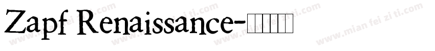 Zapf Renaissance字体转换
